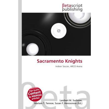 Sacramento Knights, Ratgeber
