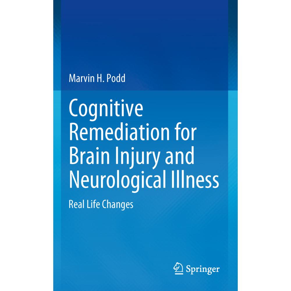 Cognitive Remediation for Brain Injury and Neurological Illness, Fachbücher