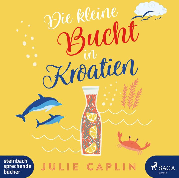 Produktbild Caplin:Die kleine Bucht in Kroatien (Svenja Pages, Christiane Steen, Julie Caplin, Deutsch)