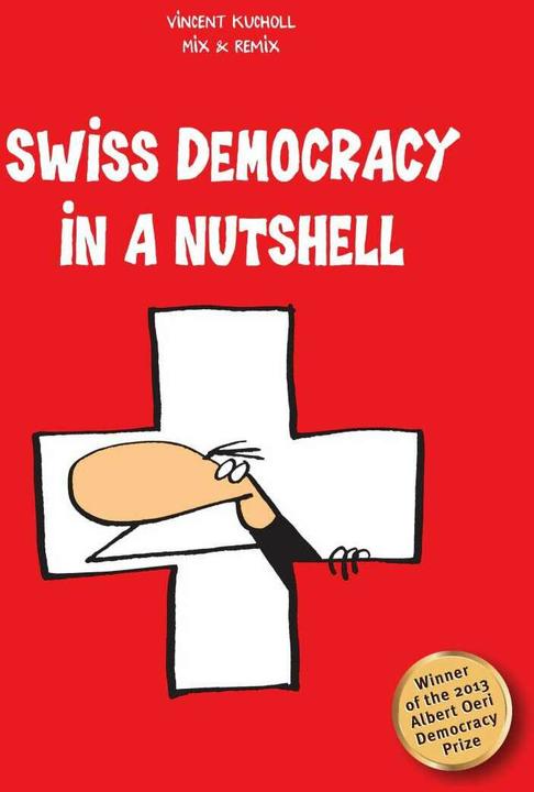 Swiss Democracy in a Nutshell (Englisch, Vincent Kucholl, 2014)