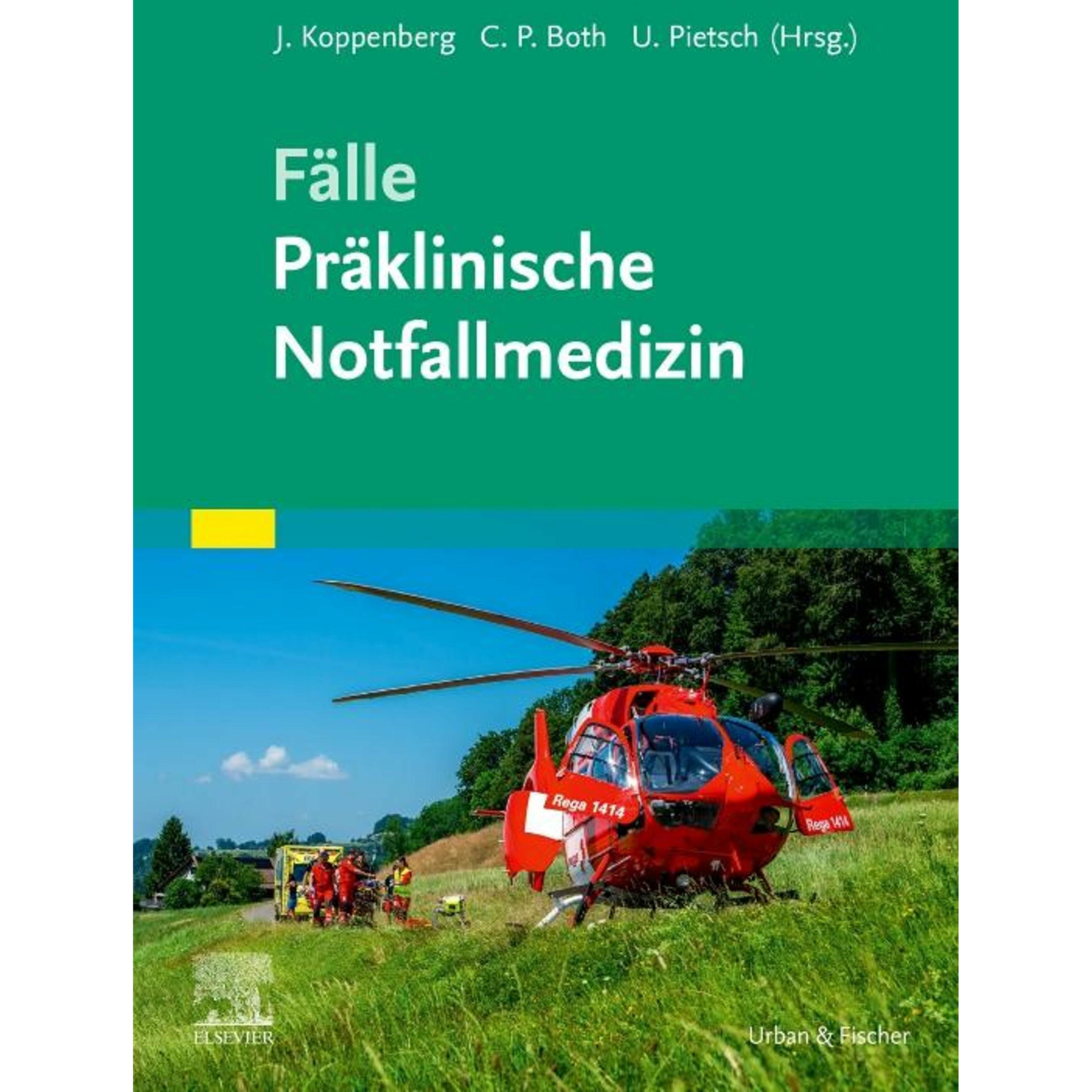 Fälle Präklinische Notfallmedizin, Fachbücher von Urs, PeterBoth, Christian/Pietsch