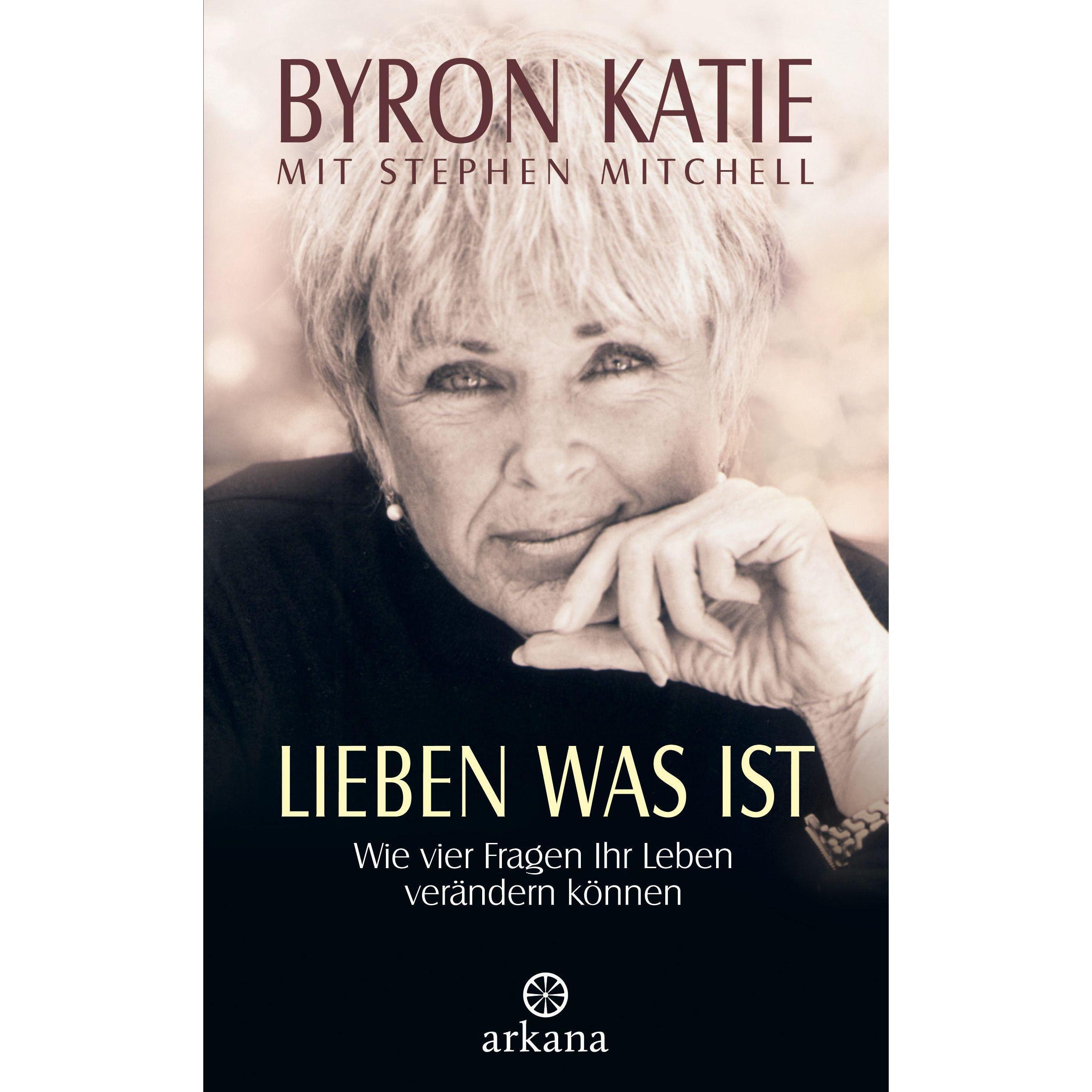 Lieben was ist, Ratgeber von Byron Katie