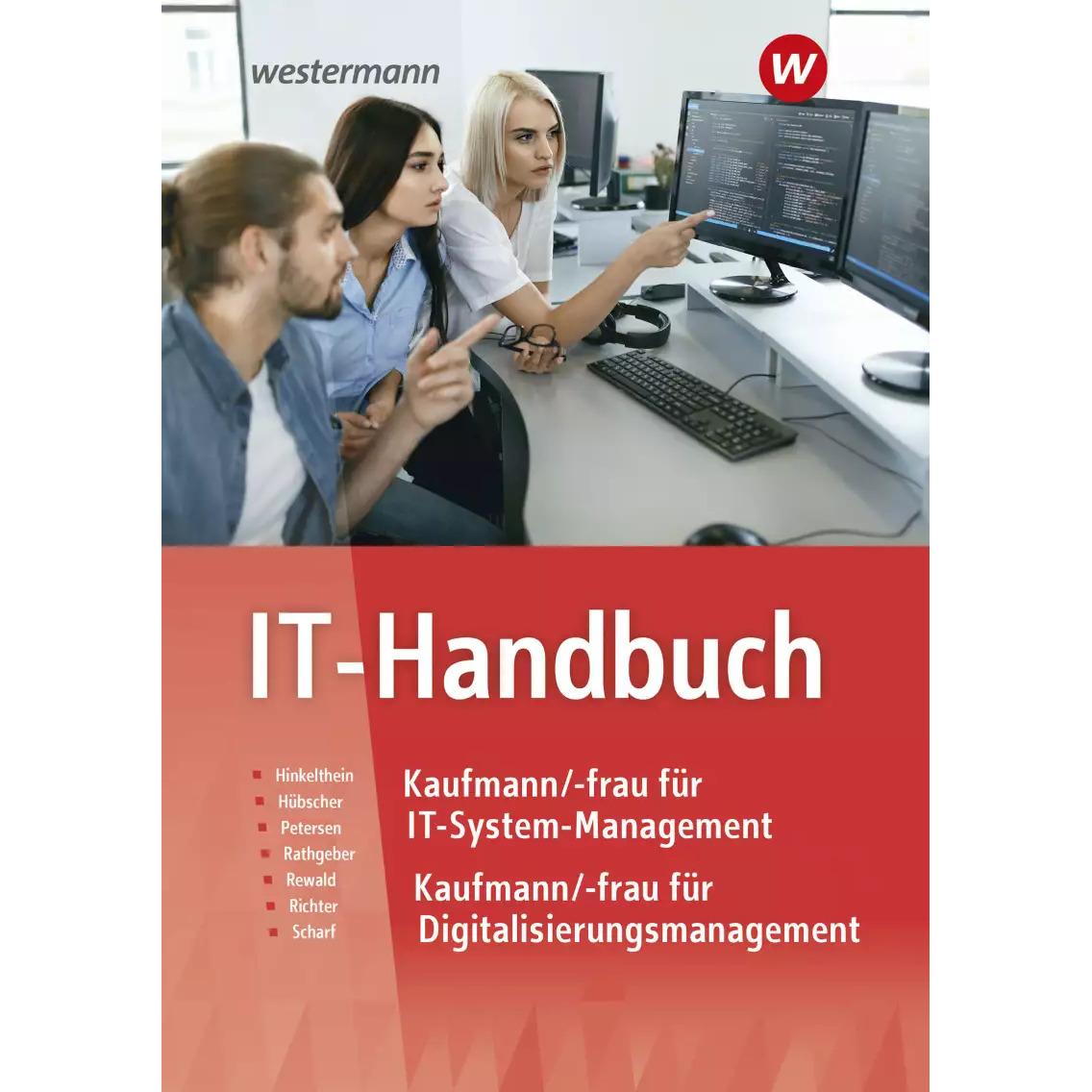 Thumbnail - IT-Handbuch, Schulbücher von Dirk Scharf, Hannes Rewald, Nils Hinkelthein, Heinrich Hübscher, Klaus Richter