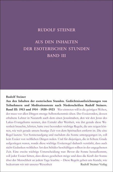 Produktbild Aus den Inhalten der esoterischen Stunden, Band III: 1913 und 1914 1920-1923 (Deutsch, Rudolf Steiner, 2015)