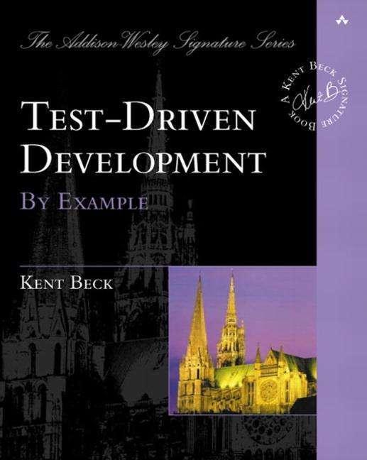 Produktbild Test-Driven Development by Example (Englisch, Kent Beck, 2002)