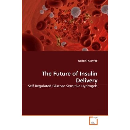 The Future of Insulin Delivery, Fachbücher