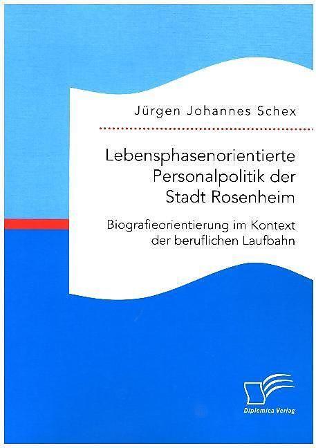 Produktbild Lebensphasenorientierte Personalpolitik der Stadt Rosenheim (Deutsch, 2016)