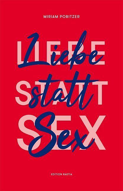 Produktbild Liebe statt Sex (Deutsch, Miriam Pobitzer, 2018)