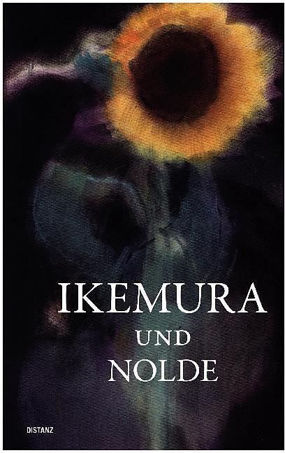 Produktbild Ikemura und Nolde (Deutsch, Englisch, 2017)