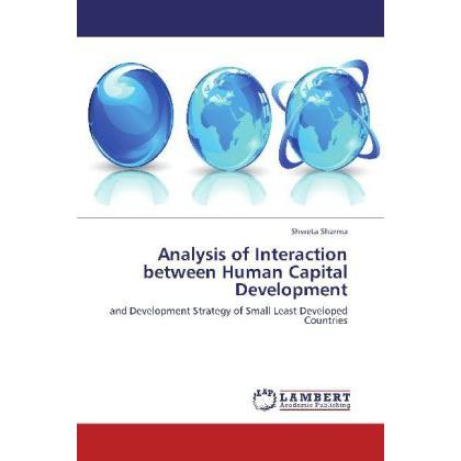 Analysis of Interaction between Human Capital Development, Fachbücher von Shweta Sharma