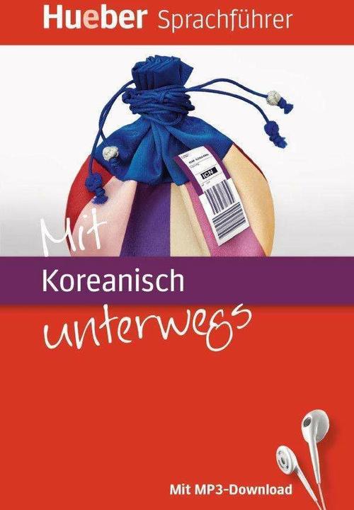 Produktbild Mit Koreanisch unterwegs. Buch mit MP3-Download (Deutsch, Juliane Forssmann, 2017)