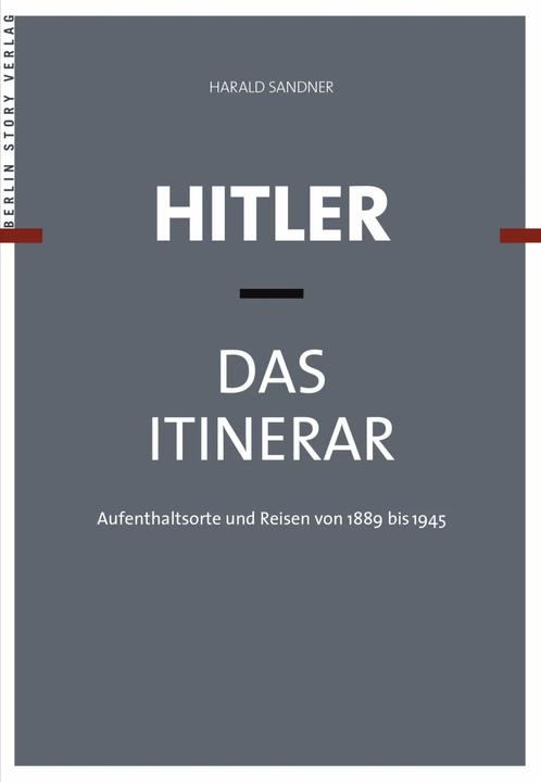 Produktbild Hitler - Das Itinerar. 4 Bände (Deutsch, Harald Sandner, 2018)
