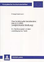 Produktbild Das funktionelle Verständnis des § 2 UWG (vergleichende Werbung) (Deutsch, Philipp Kadelbach, 2007)
