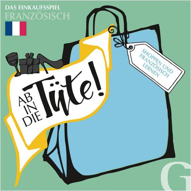 Ab in die Tüte : Shoppen und Französisch lernen, Schulbücher von Collectif