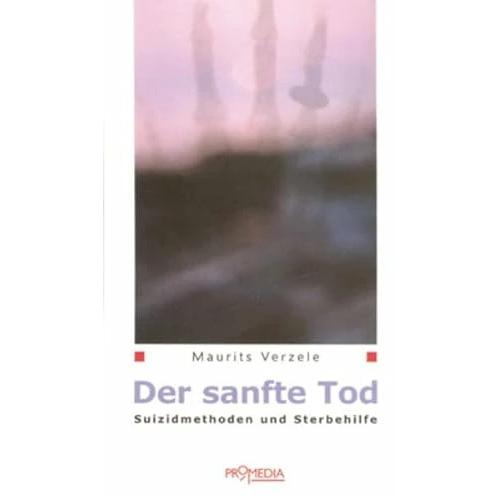 Der sanfte Tod, Ratgeber von Maurits Verzele