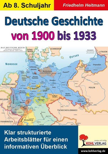 Produktbild Deutsche Geschichte von 1900 bis 1933 (Deutsch, Friedhelm Heitmann, 2019)
