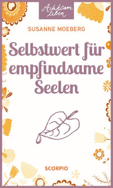 Produktbild Selbstwert für empfindsame Seelen (Deutsch, Susanne Moeberg, 2018)
