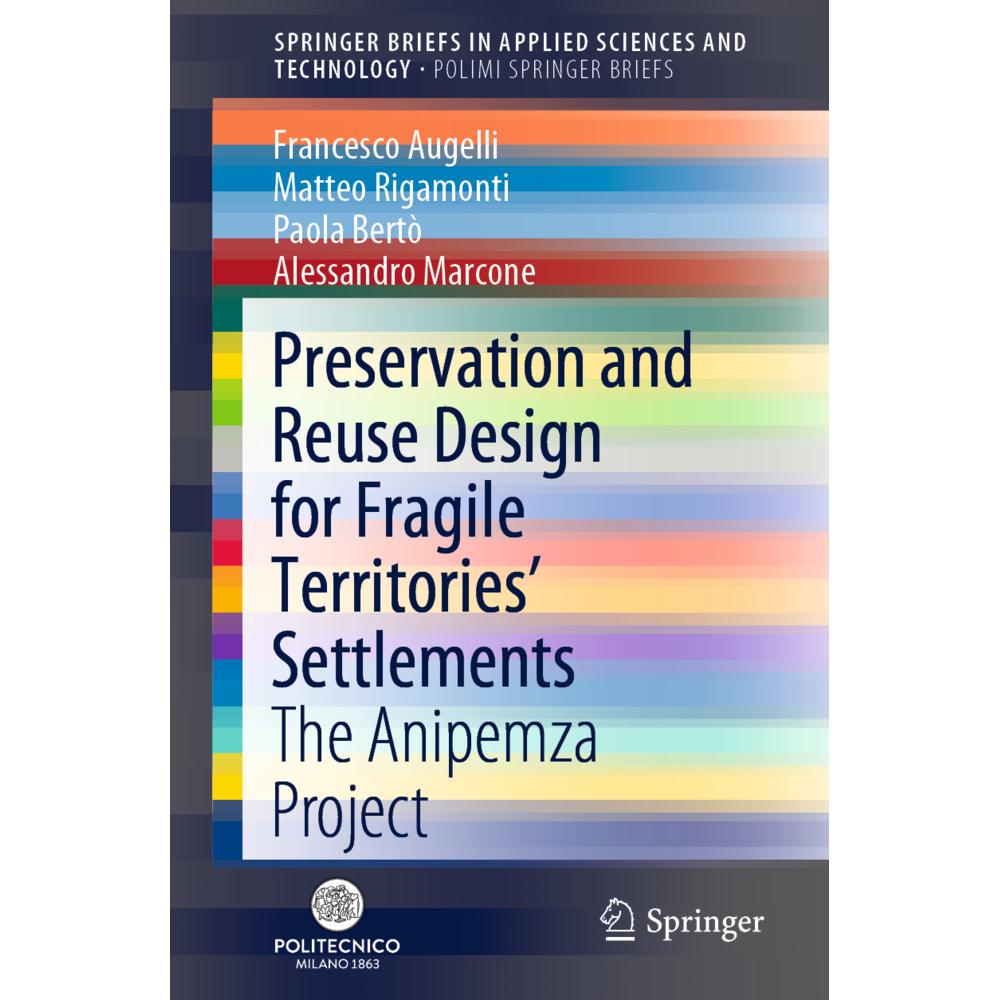 Preservation and Reuse Design for Fragile Territories' Settlements, Fachbücher von Francesco Augelli, Paola Bertò, Aless...