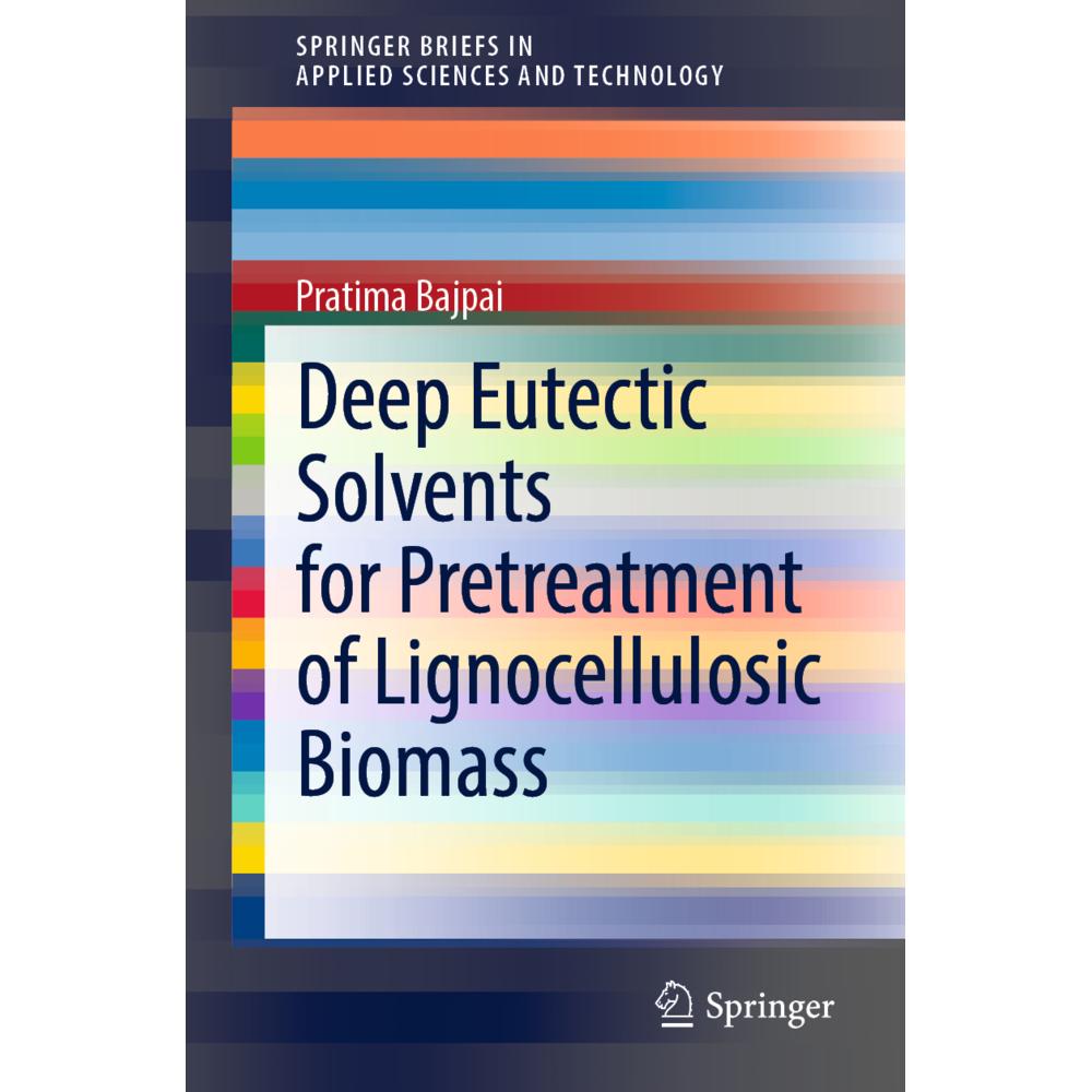 Deep Eutectic Solvents for Pretreatment of Lignocellulosic Biomass, Fachbücher von Pratima Bajpai