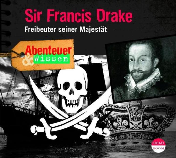 Actual product image Adventure & Knowledge - Sir Francis Drake (Various, Robert Steudtner, German)