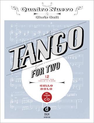 Produktbild Tango for Two. 12 Tangos for Cello Solo incl. Playalong-CD (Deutsch, Chris Gall, Quadro Nuevo, 2016)