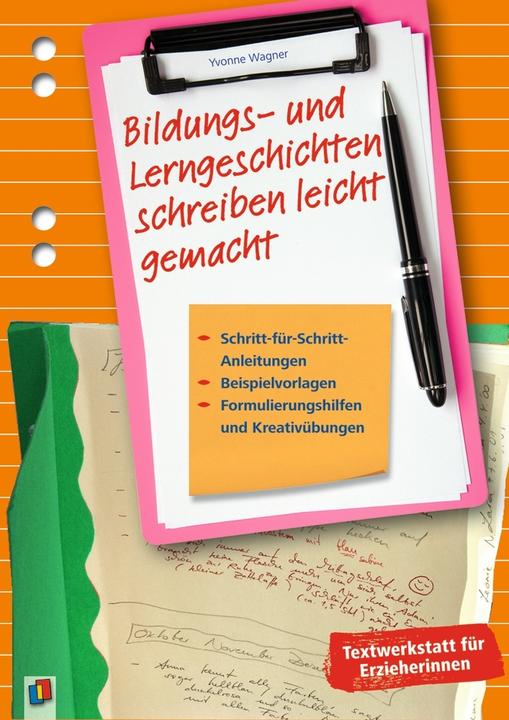 Produktbild Bildungs- und Lerngeschichten schreiben leicht gemacht (Deutsch, Yvonne Wagner, 2013)