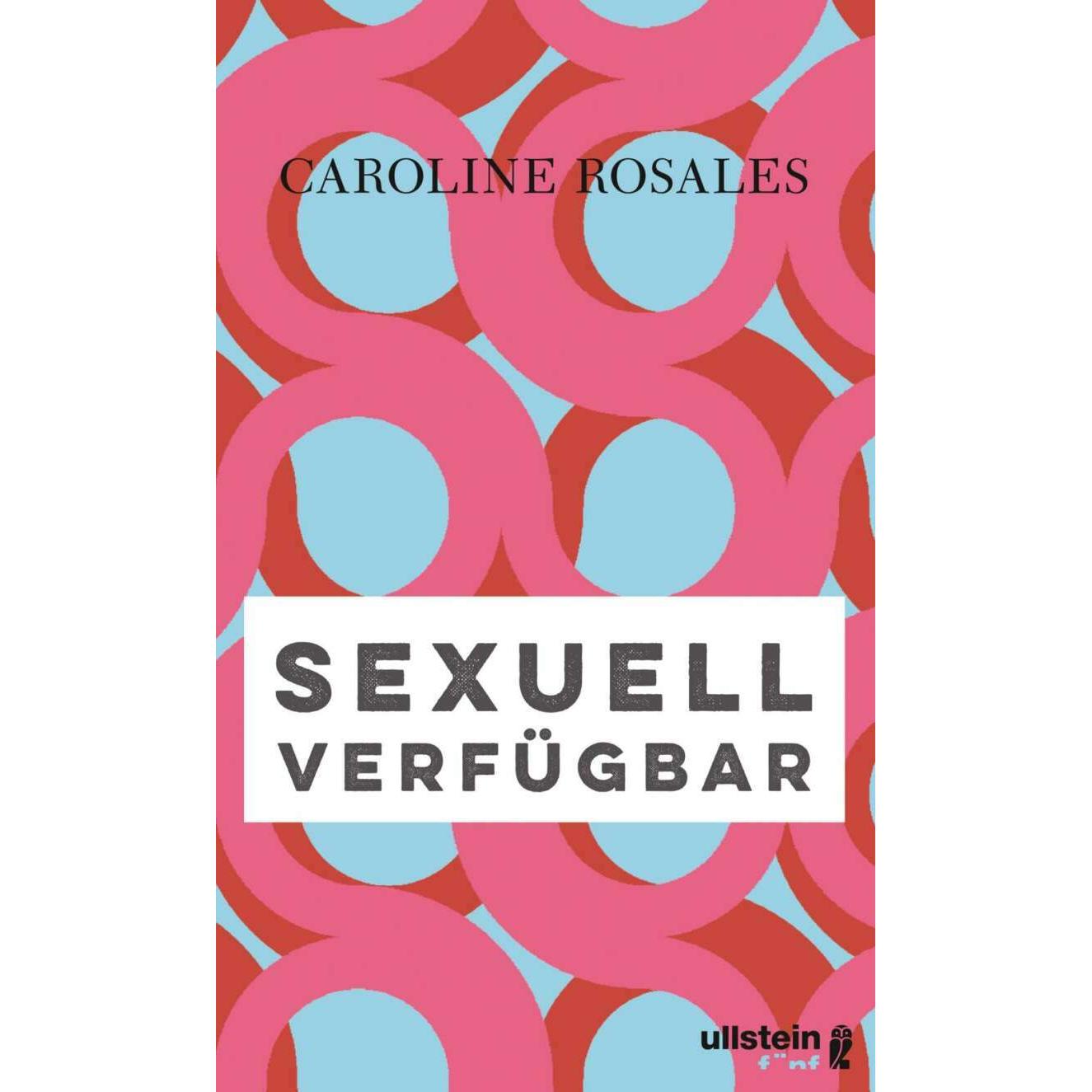 Sexuell verfügbar, Fachbücher von Caroline Rosales