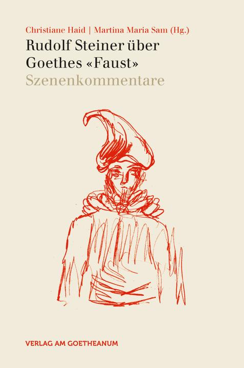 Produktbild Rudolf Steiner über Goethes "Faust" 02. Szenenkommentare (Deutsch, Rudolf Steiner, 2016)