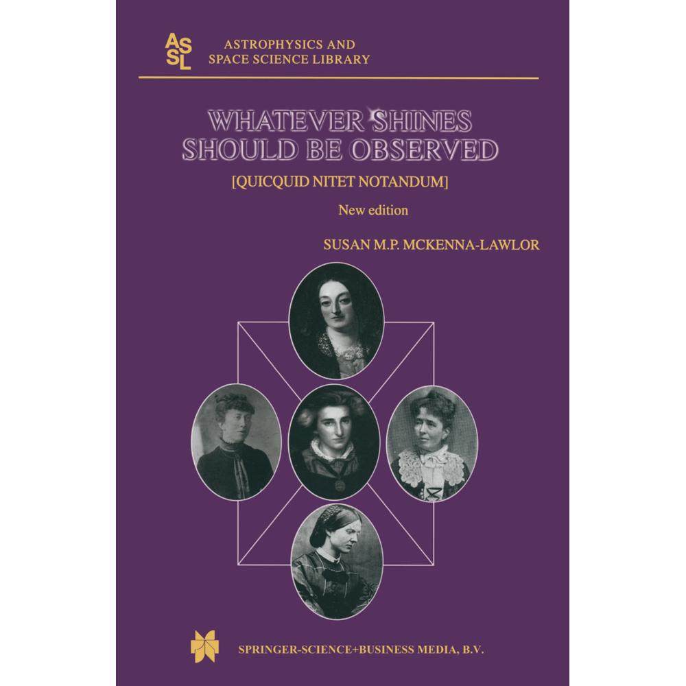 Whatever Shines Should be Observed, Fachbücher von Susan M.P. McKenna-Lawlor