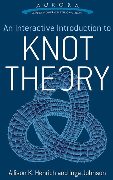 Produktbild Interactive Introduction to Knot Theory (Englisch, Allison K. Henrich, 2017)