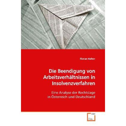 Die Beendigung von Arbeitsverhältnissen in Insolvenzverfahren, Fachbücher