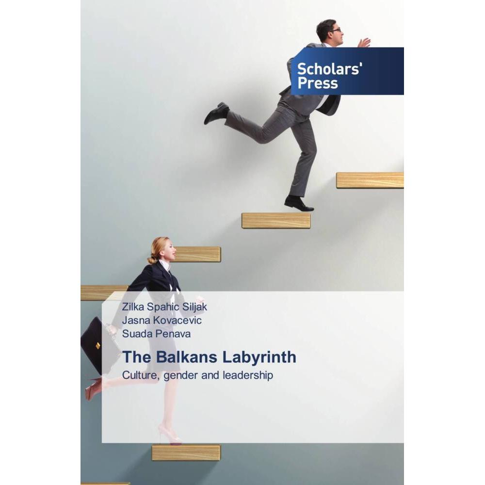The Balkans Labyrinth, Fachbücher von Jasna Kovacevic, Suada Penava, Zilka Spahic Siljak