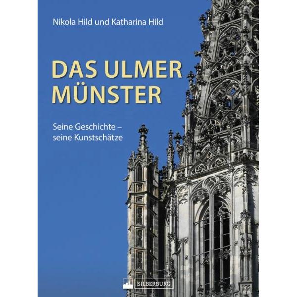 Thumbnail - Das Ulmer Münster, Ratgeber von Katharina Hild, Nikola Hild
