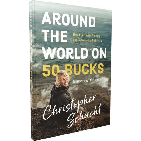 Around the World on 50 Bucks, Ratgeber von Christopher Schacht