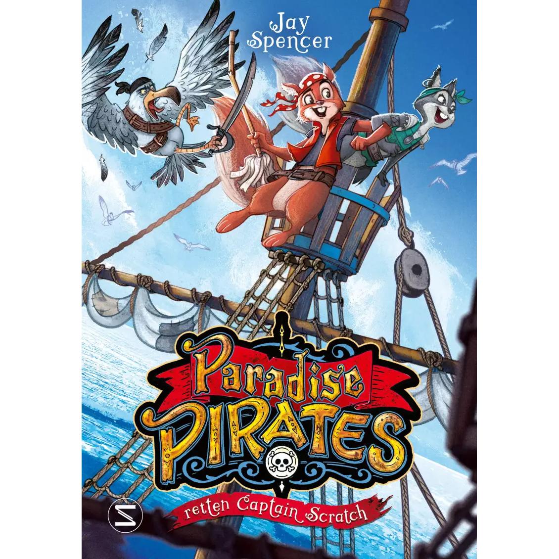 Paradise Pirates retten Captain Scratch, Kinderbücher von Gabriele Haefs, Max Meinzold, Andy Prentice