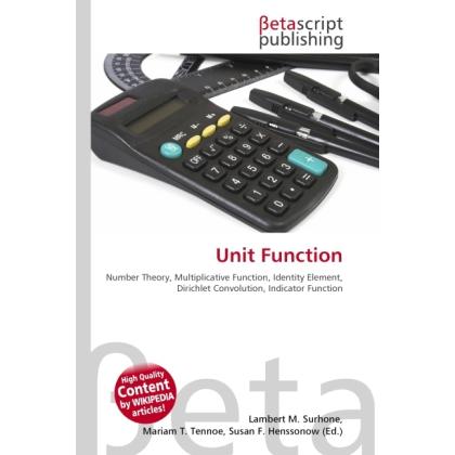 Thumbnail - Unit Function, Fachbücher von Lambert M. Surhone, Miriam T. Timpledon, Susan F. Marseken