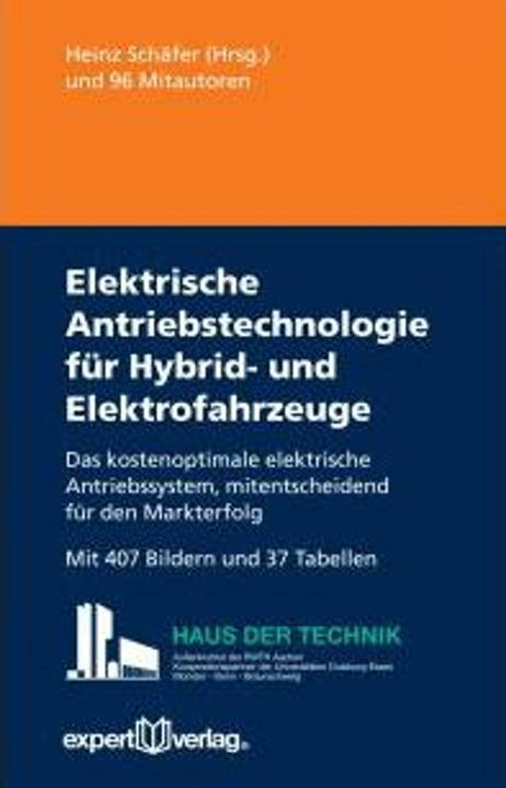 Produktbild Elektische Antriebstechnologie für Hybrid- und Elektrofahrzeuge (Deutsch, Heinz Schäfer, 2013)