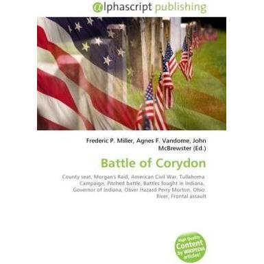 Battle of Corydon, Fachbücher von Agnes F. Vandome, Frederic P. Miller, John McBrewster