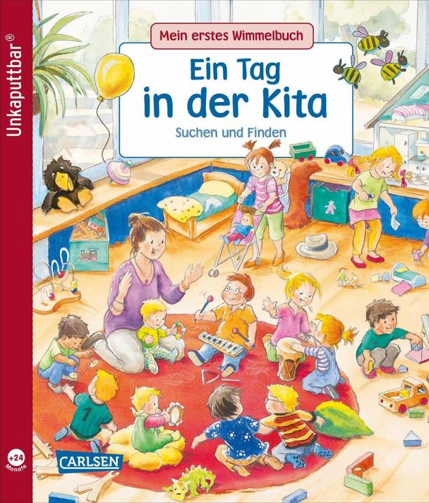 Unkaputtbar: Mein erstes Wimmelbuch: Ein Tag in der Kita (German, Sibyl Schumann, 2022)