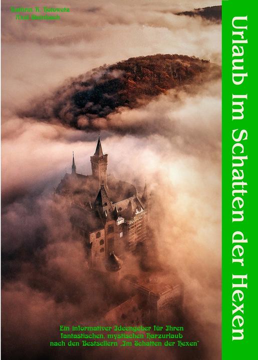 Produktbild Urlaub im Schatten der Hexen (Deutsch, Axel Steinbach, Kathrin R. Hotowetz, 2022)