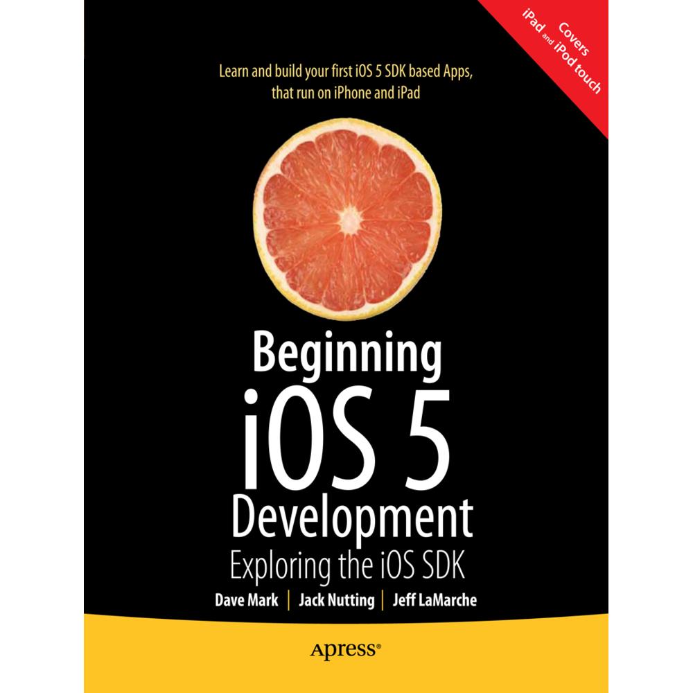 Thumbnail - Beginning iOS 5 Development, Fachbücher von Jack Nutting, David Mark, Jeff LaMarche
