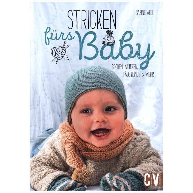 Stricken fürs Baby, Ratgeber von Sabine Abel