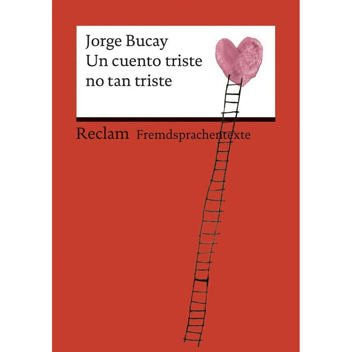 Un cuento triste no tan triste, Belletristik von Jorge Bucay, Gusti, Andrea Scheifl