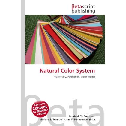 Natural Color System, Fachbücher von Miriam T. Timpledon, Lambert M. Surhone, Susan F. Marseken