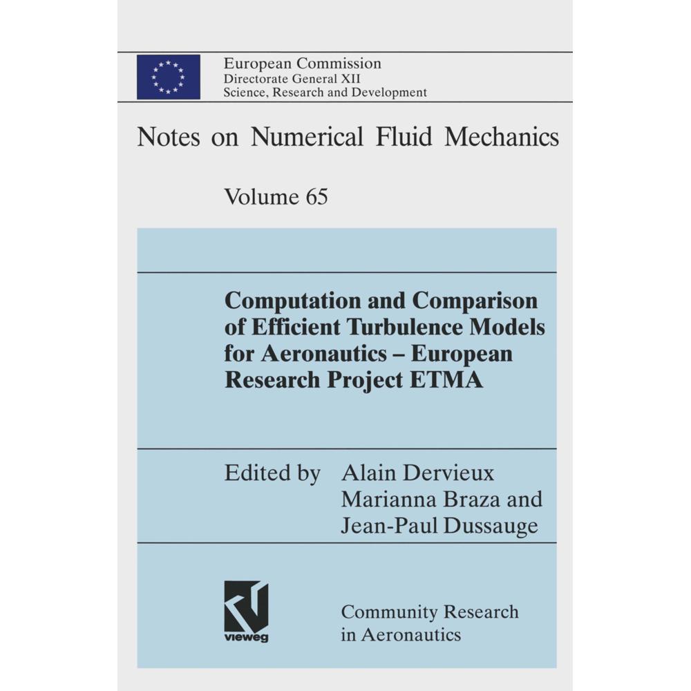 Computation and Comparison of Efficient Turbulence Models for Aeronautics European Research Project, Fachbücher von Mari...