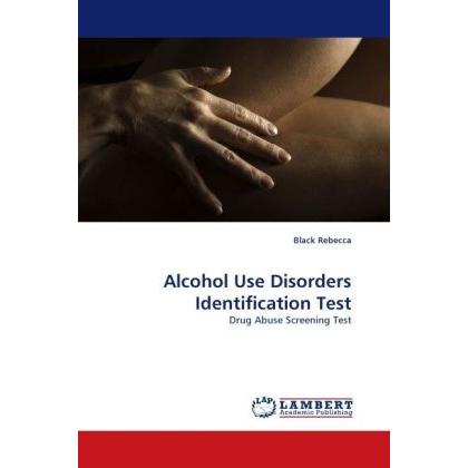 Alcohol Use Disorders Identification Test, Fachbücher von Black Rebecca