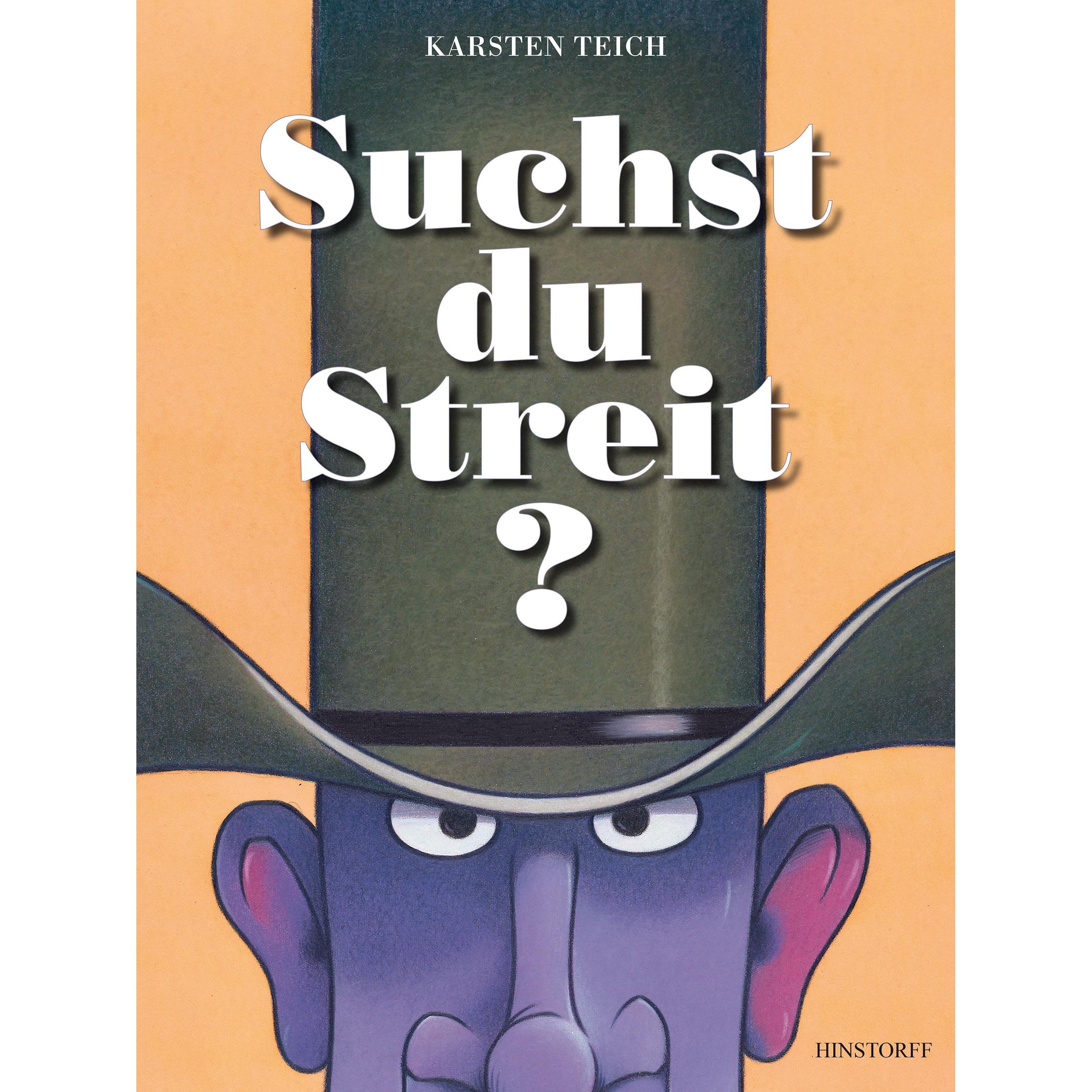 Suchst du Streit?, Kinderbücher von Karsten Teich