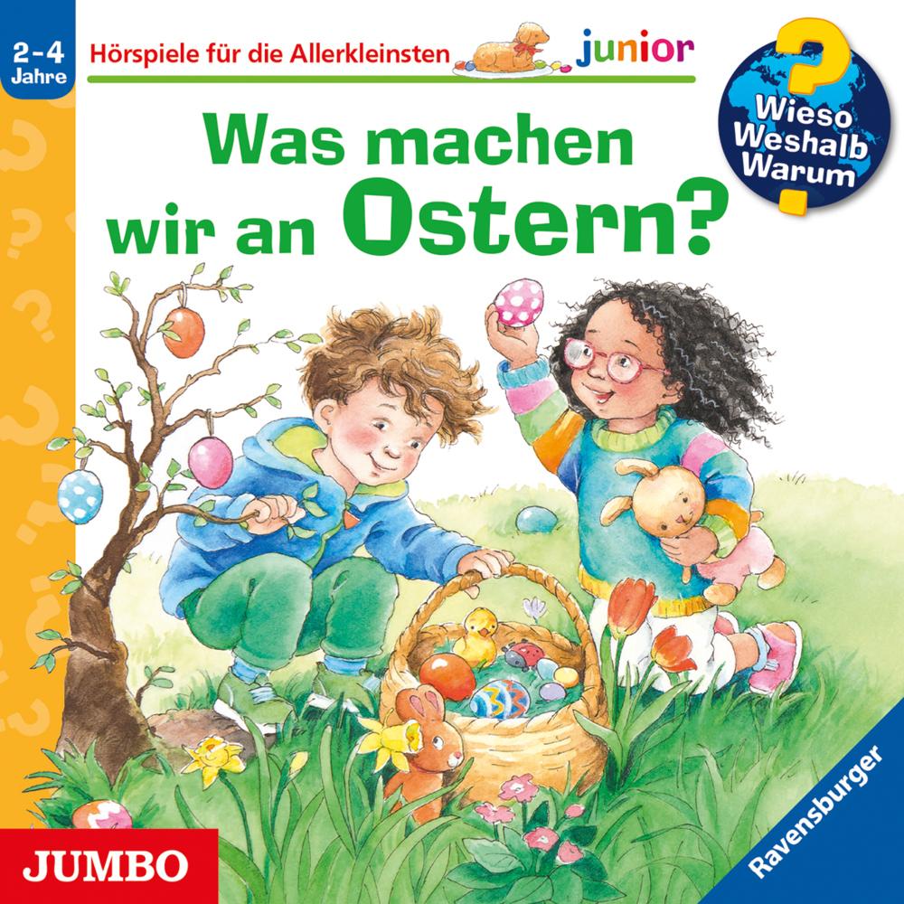 Wieso? Weshalb? Warum? junior. Was machen wir an Ostern?, Hörbücher von Marion Elskis, Alexander Fuhlisch