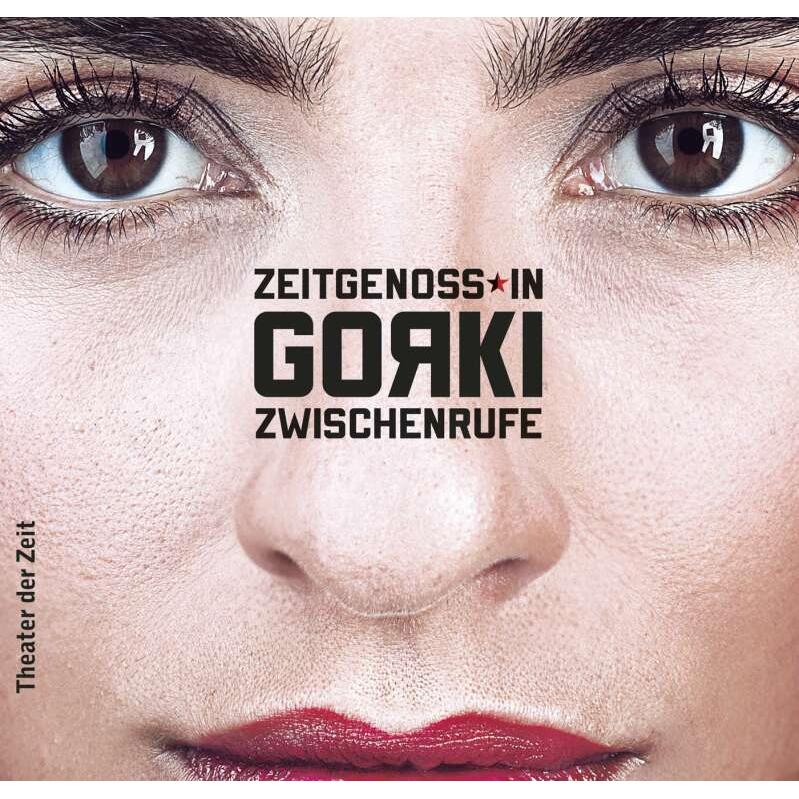Zeitgenoss*in Gorki, Fachbücher von Patrick Wildermann, Lutz Knospe, Shermin Langhoff