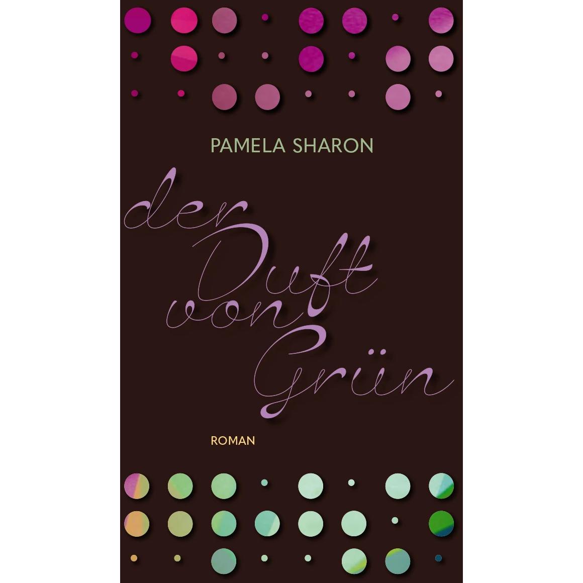 Der Duft von Grün, Kinderbücher von Pamela Sharon